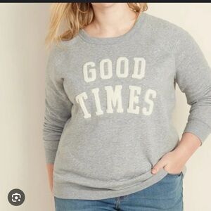 Old Navy “Good Times” Crew Neck Grey Sweatshirt Medium